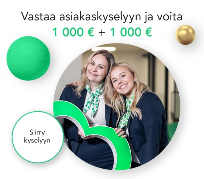 Lukee vastaa asiakaskyselyyn ja voita 1000€+1000€ ja ohjaus vastata kyselyyn.